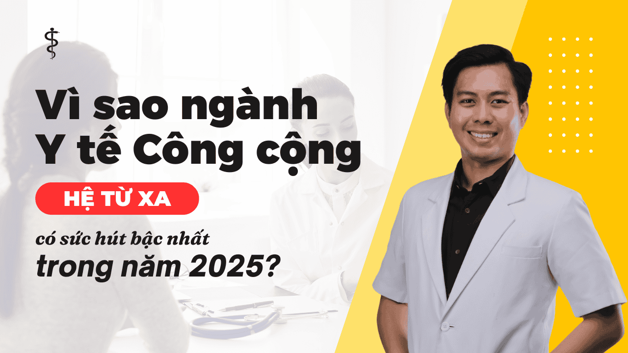 Vì sao ngành Y tế Công cộng hệ từ xa có sức hút bậc nhất trong năm 2025? 