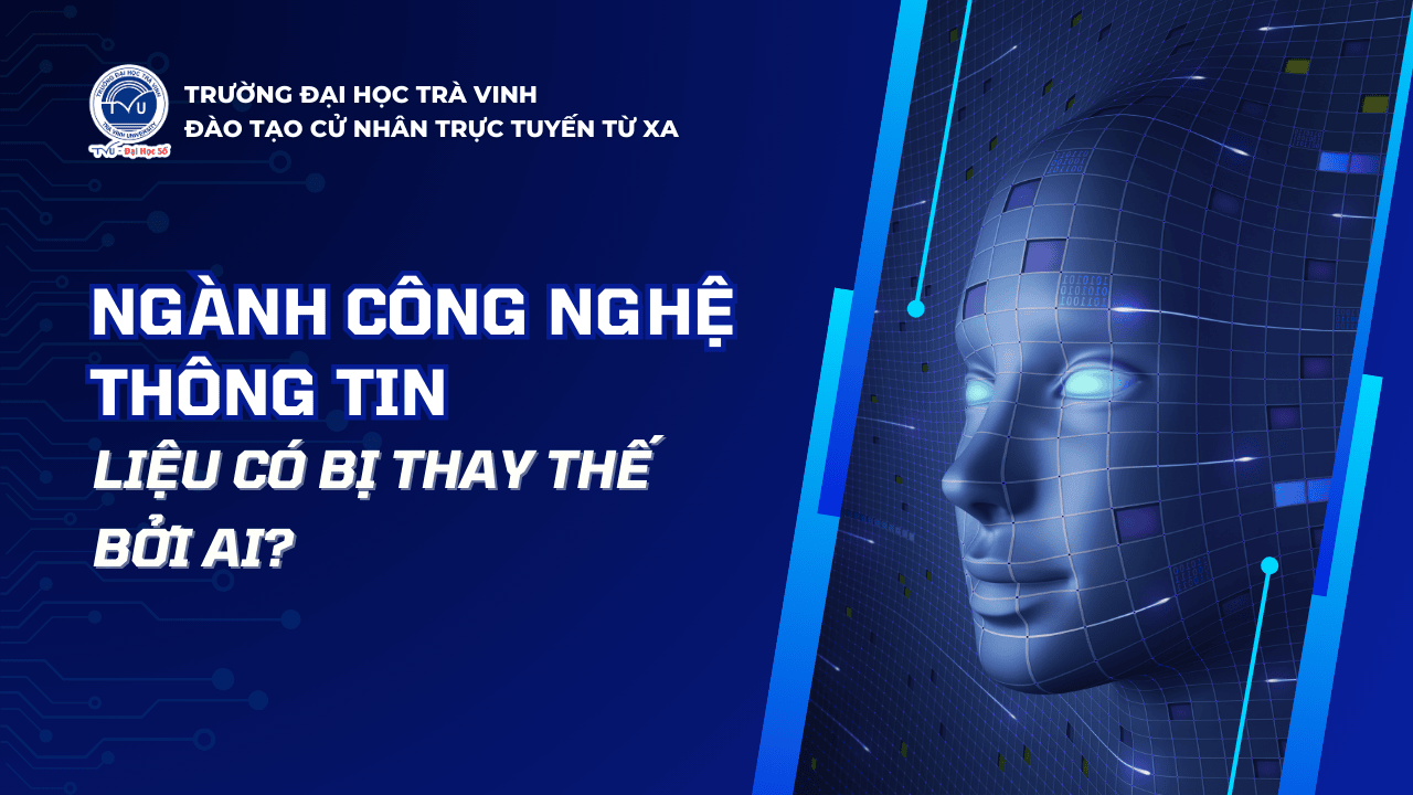 Ngành CNTT, Đại học Trà Vinh, hệ từ xa chất lượng.