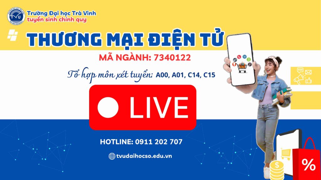 Đăng ký ngay để xét tuyển vào ngành Thương mại điện tử