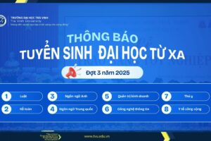 Thông báo Tuyển sinh Đại học Từ xa Đợt 3 năm 2025: Nâng tầm sự nghiệp cùng Trường Đại học Trà Vinh