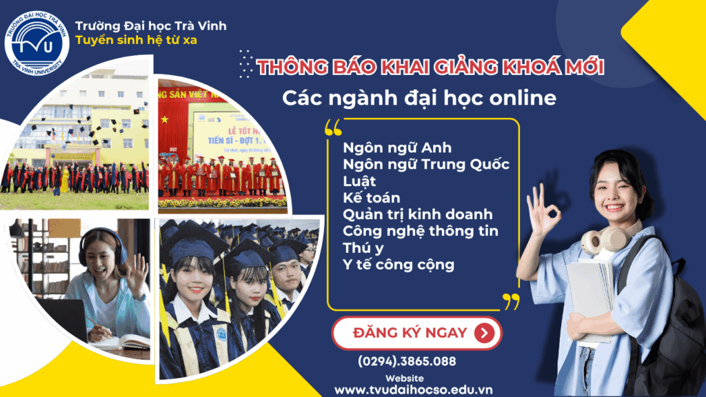 Trường Đại học Trà Vinh thông báo tuyển sinh hệ đại học từ xa đợt 3 năm 2025