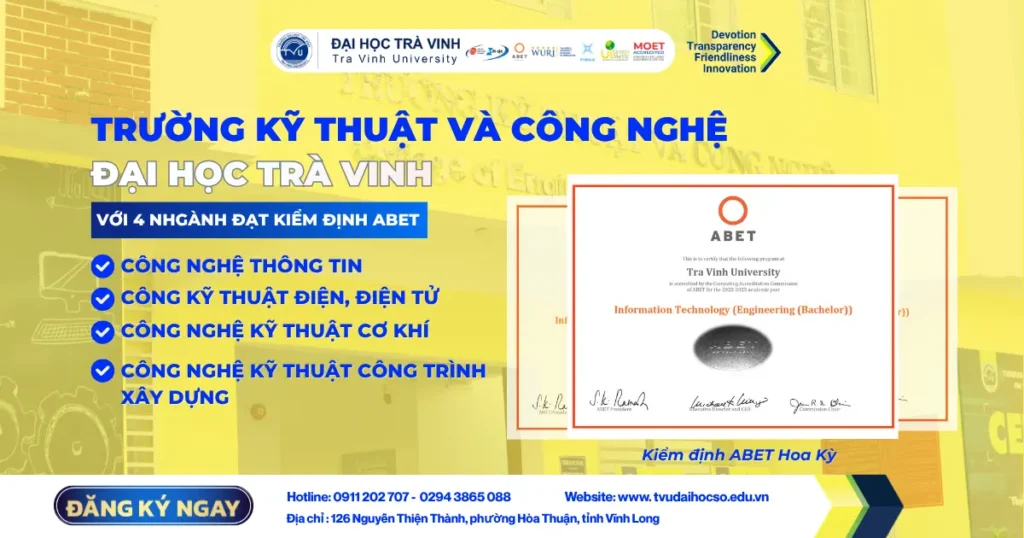 Trường Kỹ thuật và Công nghệ Đại học Trà Vinh với 4 ngành đạt kiểm định ABET